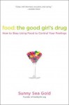 Food: The Good Girls Drug, Book Cover